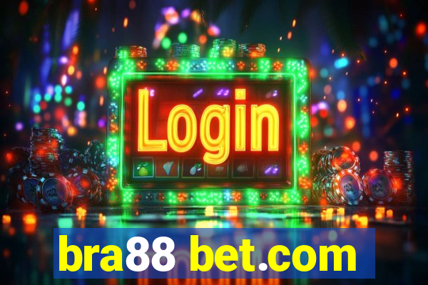 bra88 bet.com